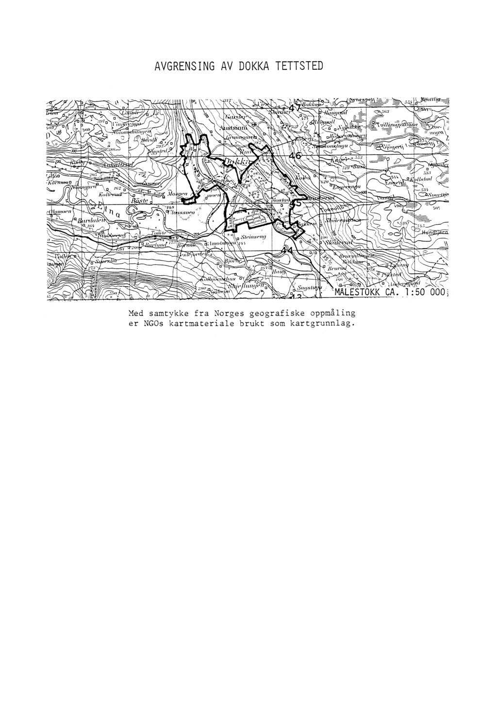 AVGRENSING AV DOKKA STED "f1:: eavi.l :1-171-: -0, s mu'r7110:11., 39 ' 0 I iii, :7).