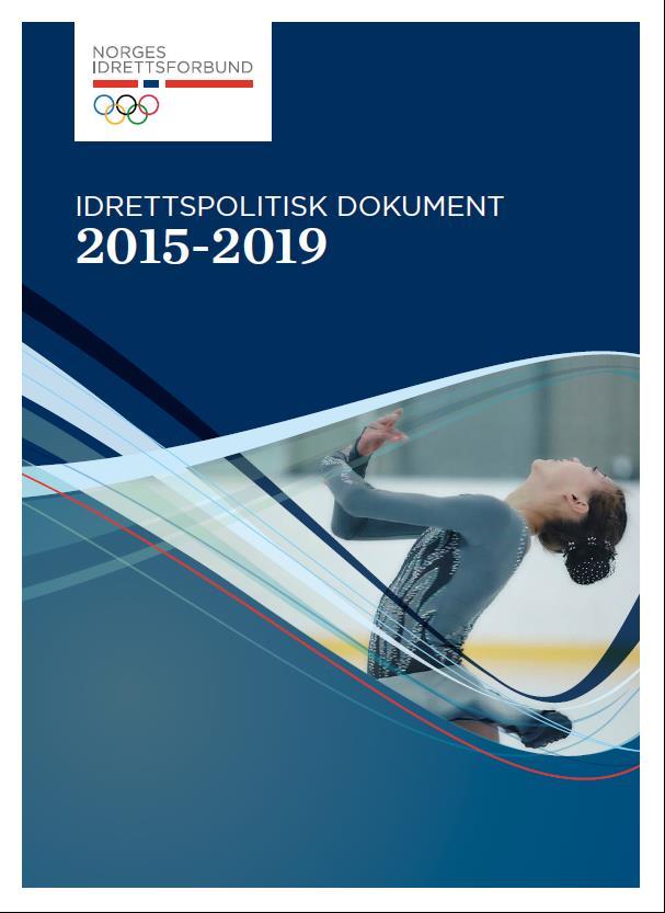 IPD: 2015-2019 Programerklæringen: Norsk idrett vil: