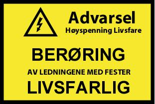 Merking av stålmaster Skiltoversikt Side: 38 av 45 Angir at deler av elektriske anlegg stålmaster kan være høgspent og dermed livsfarlig å berøre.