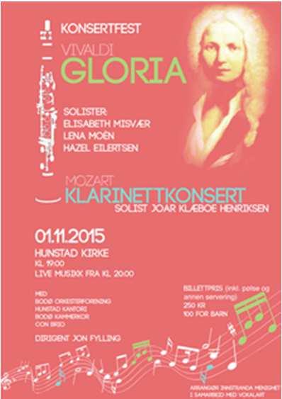 Noen særlige musikalske tiltak i 2015 Musikkarbeidet i den nye menigheten fikk en skikkelig pangstart med Konsertfest GLORIA på allehelgensdag.