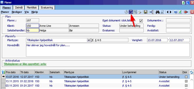 Når Evaluering er utfylt, vil denne vises i Til behandling når planlagt dato nåes. Tekstdokument Du kan nå opprette tekstdokumentet som er tiltaksplanen.
