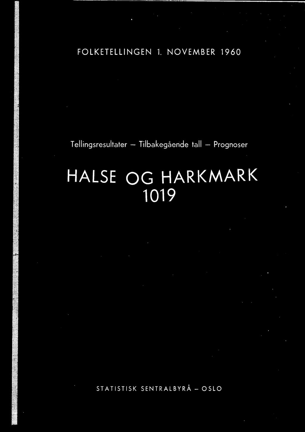 Prognoser HALSE OG