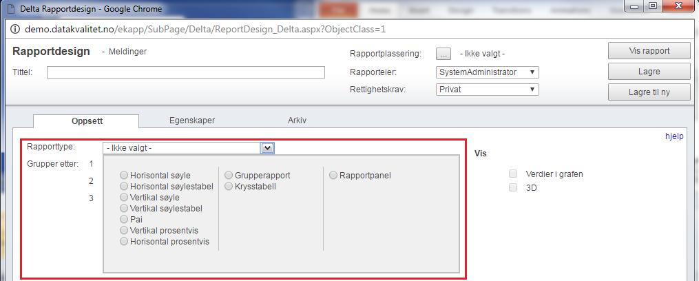 rapporten skal vises Rettighetskrav begrenser hvem som får se rapporten i sin rapportliste Rapporttype Rapportdesign Velg rapporttype
