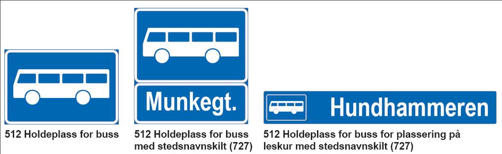 Skilting av holdeplass Synlighet viktig 512 skilt - normert