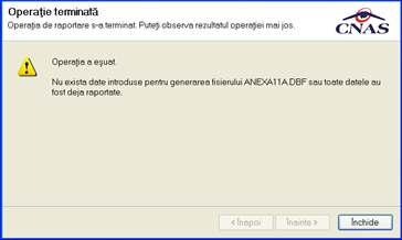 Figura 5.2.19-8 Eroare export date- nu exista date In cazul raportarii initiale este de ajuns sa existe inregistrari cu privire la certificatele medicale din luna specificata.