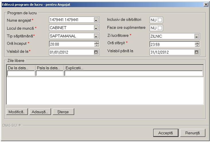 Figura 5-112 Modificarea programului de lucru pentru Angajat Validarea datelor si actiunile posibile sunt similare celor descrise in capitolul Adaugare program de lucru. 5.2.21.