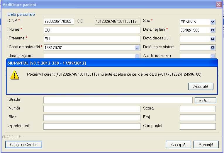 pacient decăt cel înregistrat pe ecard, la apăsarea butonului
