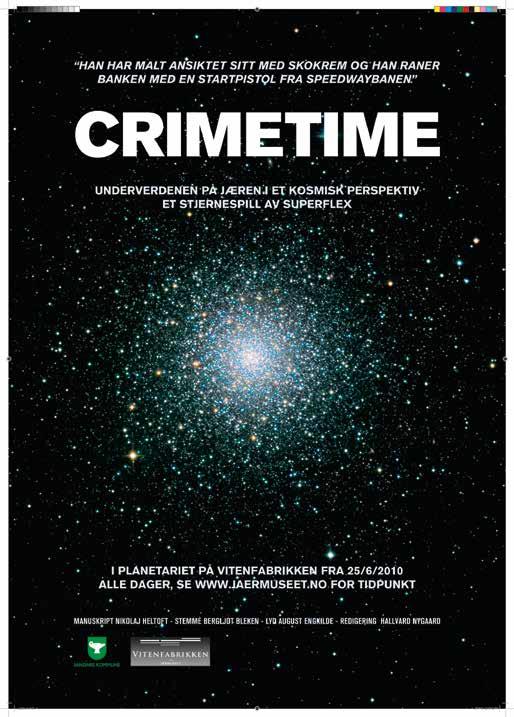 20 Vitenfabrikken, Crimetime (2010, Superflex Jakob