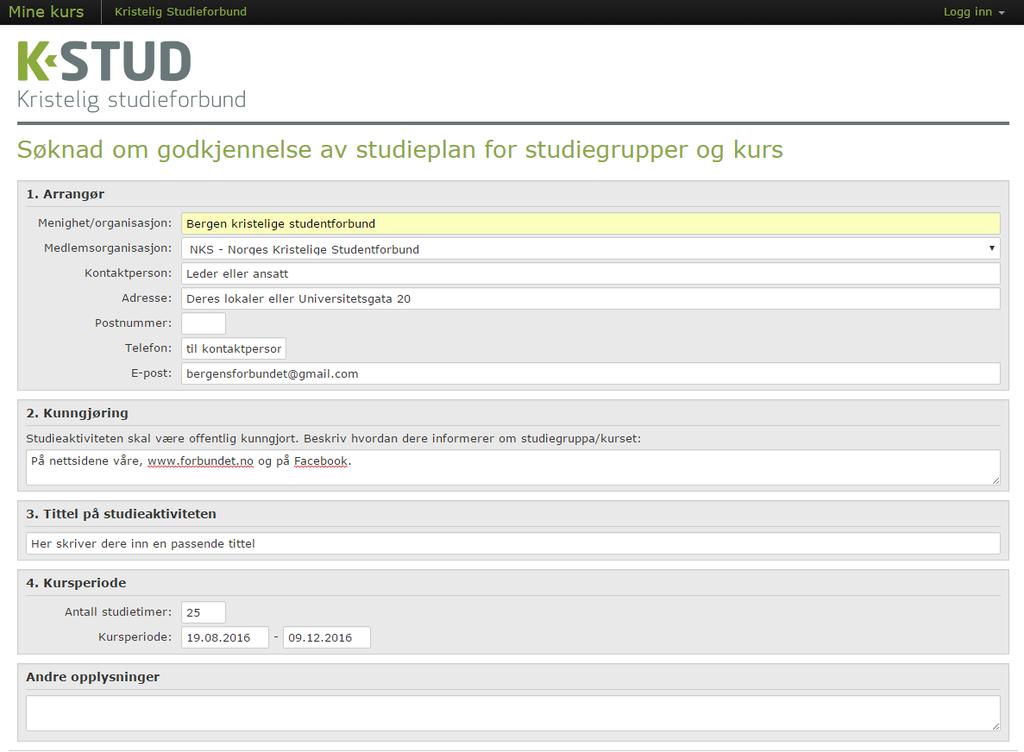 Her trykker du på «Lag ny studieplan for studiegrupper og kurs». Du vil da komme til en side med et skjema som må fylles ut. Skjemaet har 11 punkter.