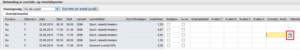 Klikk på for å hente og eventuelt endre konto, kostnadssted, K-element 5, K-element 6 og