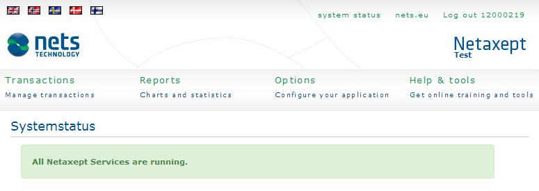 6 Systemstatus På denne siden finner du problemer i forbindelse med tjenestene som påvirker Netaxepts tjenester og funksjonaliteter og tilgangen til disse,