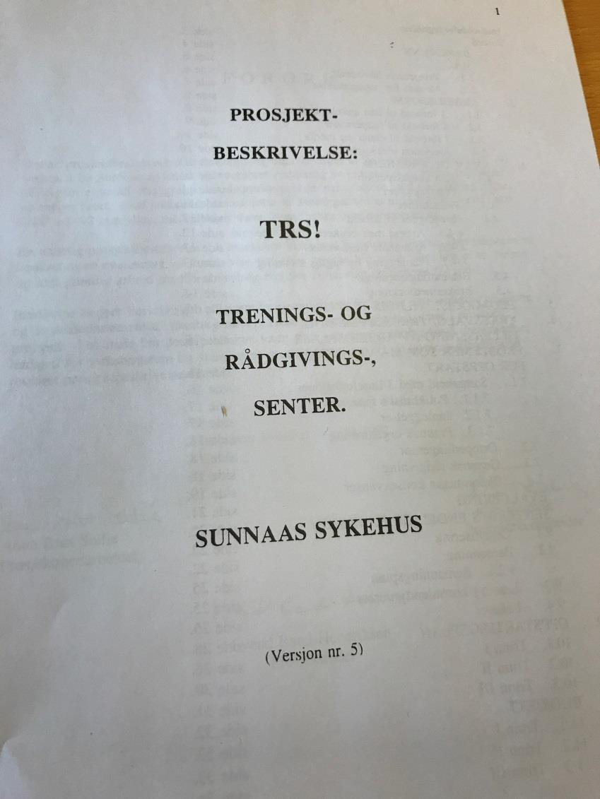 Januar 1992 Prosjektstart Forprosjektgruppen starter skriving av