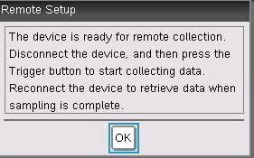 9. Koble fra laboratorieenheten. 10. Klikk på OK. Bekreft statusen når du kobler fra TI-Nspire laboratorieenheten fra datamaskinen eller den håndholdte enheten.