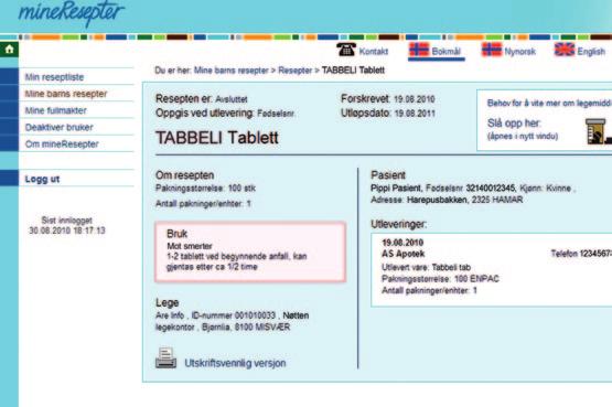 Du kan se de gyldige e- reseptene dine med tjenesten Mine