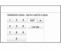 Infotainmentsystem 167 Bekreft den første inntastingen ved å legge inn den firesifrede koden på nytt og velg Lås. Systemet låses. Låse opp systemet Slå på infotainment. Et talltastatur vises.