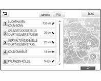 Du finner en detaljert beskrivelse av interessepunkter i "Inntasting av interessepunkter" under. Velg ett av reisemålene. Detaljvisningen av reisemål åpnes. For å begynne veivisning, velges Kjør.