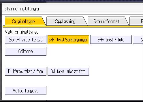 Angi skanneinnstillinger Angi skanneinnstillinger 1. Trykk på [Skanneinnstillinger]. 2.