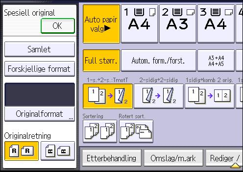 Tosidig kopiering 7. Velg originalretningen, og trykk på [OK]. 8. Trykk på [Start]-tasten.