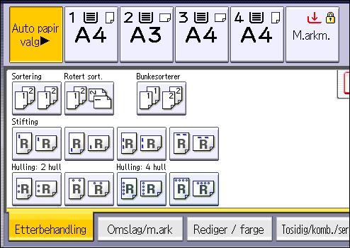 For å bekrefte type etterbehandling, trykker du på [Prøvekopi]-tasten. 5. Trykk på [Start]-tasten.