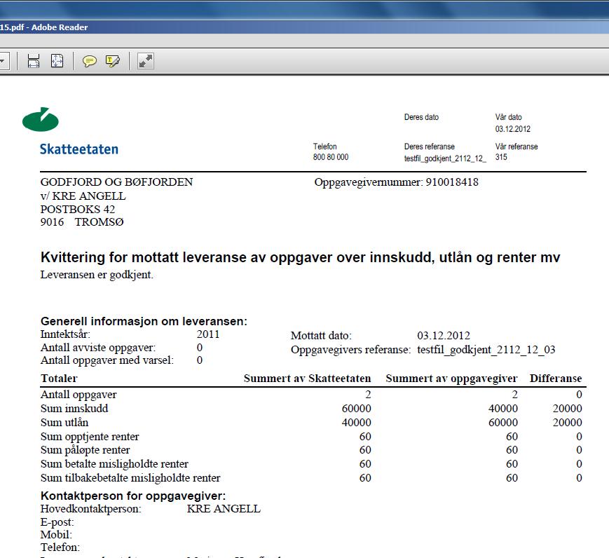 2.4.1 Innhold og format på kvitteringen Kvitteringen vil inneholde følgende informasjon for hver leveranse: Oppgavegivers leveransereferanse utfylt i filvedlegget (valgfritt) Skattedirektoratet sin