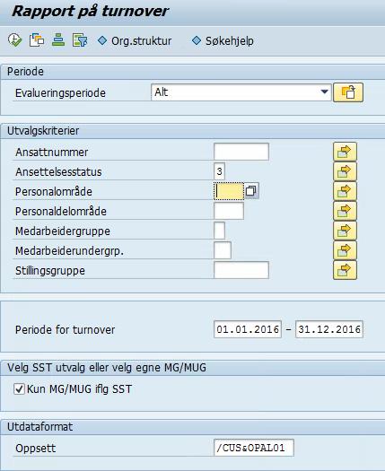 Rapport for turnover Bestillingsbilde Feltet Evalueringsperiode beholdes med verdien Alt Feltet ansettelsesstatus skal alltid være 3 Aktiv