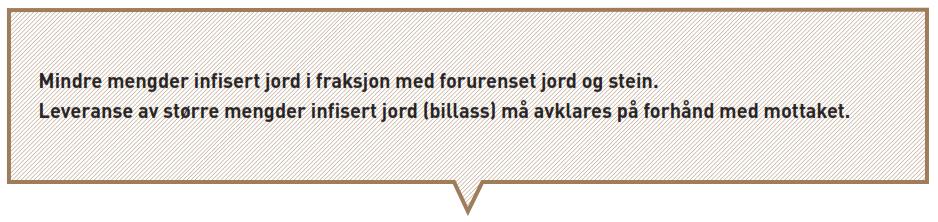 Det er viktig at all jord fjernes fra bil/henger før det forlater mottaksstedet. Kontainer, bil og henger bør rengjøres grundig (alle jordrester kostes av e.l.) for å sikre at det ikke transporterer ut infisert jord.