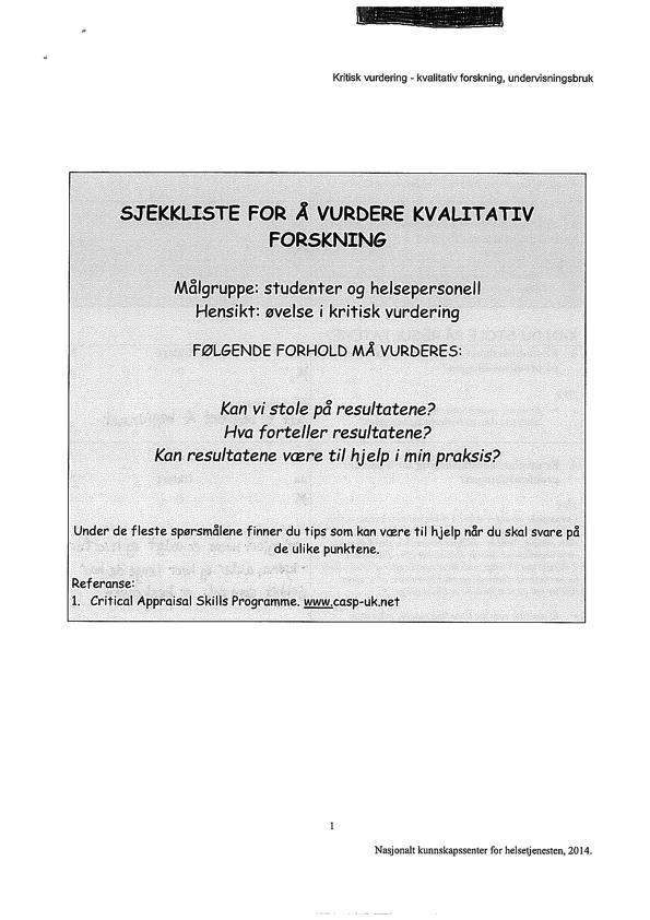 Vedlegg II - Eksempel på kunnskapsdepartementets kriterieliste for artikler Artikkel som er vurdert er Minority ethnic patients in the