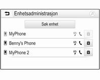 Hvis ingen telefon er koblet til, kan en også komme til Enhetsadministrasjon-menyen via telefonmenyen: Trykk ; og velg deretter TELEFON. 3. Berør Søk enhet.