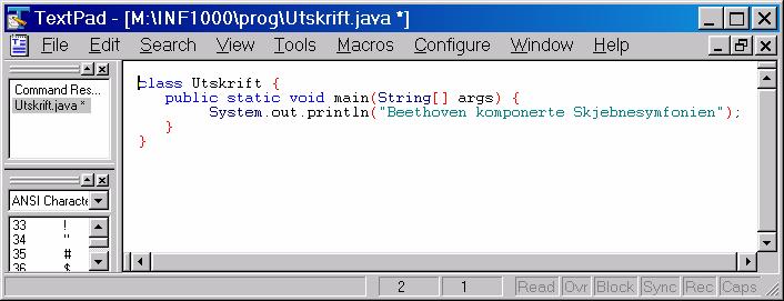 Et første program i Java ( her inne i TextPad) Et første program i Java ( her inne i emacs) 37 38 Én utskriftsordre i dette programmet (+ noe uforstålig) class Utskrift { public static void