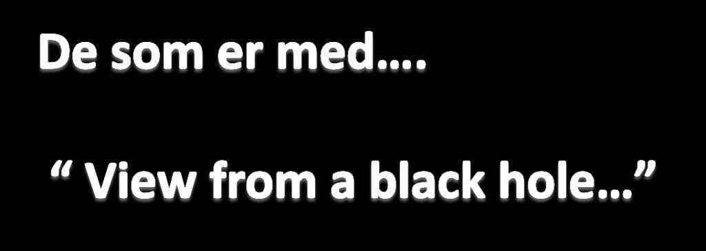 Because no light can get out, people can't see black holes. They are invisible.