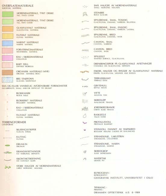 Tillegg C C.1 Legende Legende til kvartærgeologisk- og geomorfologisk kart. Figur C.