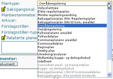 6.1.2 Registrering av planens navn Feltet plannavn er et fritekstfelt for planens navn. Dette feltet er obligatorisk å fylle inn. 6.1.3 Registrering av plantype Feltet plantype er en rullegardinmeny hvor du kan velge fra en systemdefinert liste.