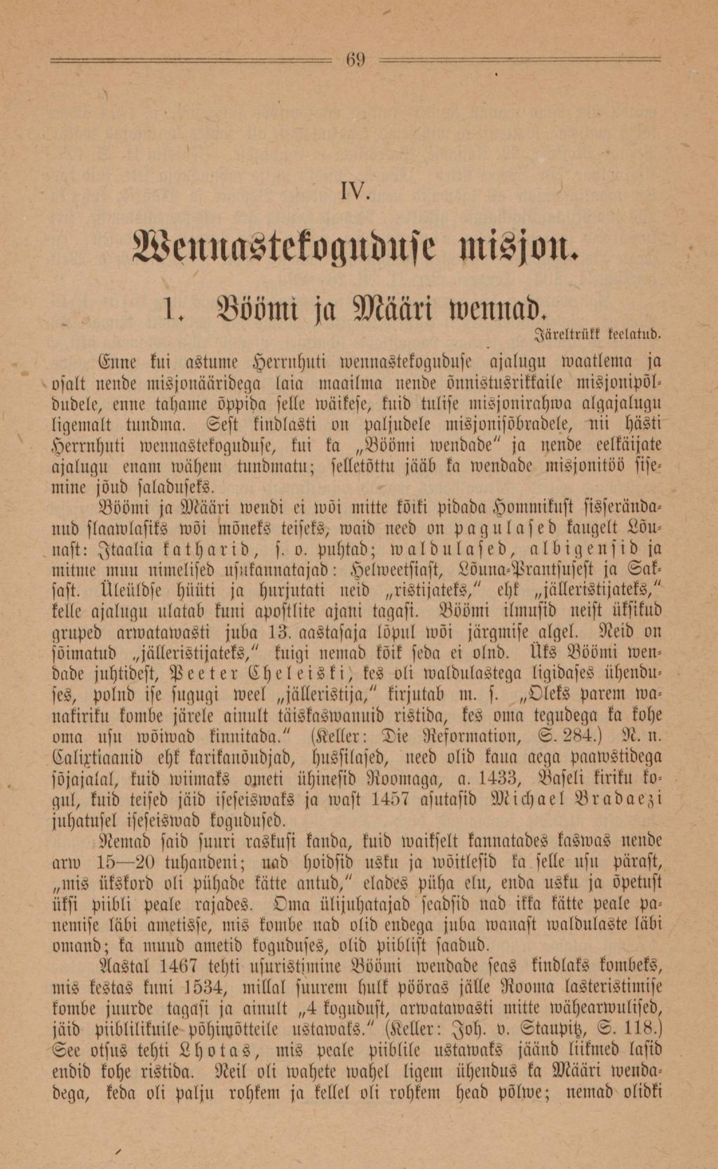 69 IV. Wenuastctoguduse misjon. 1. Böömi ja Määri wennad. Iäreltrüll teelawb.