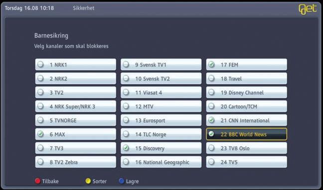 Det er ikke alt barn skal se Du kan enkelt sperre tv-kanaler du ikke ønsker at barna skal ha tilgang til. Ved å sperre en kanal, må PIN-kode tastes inn for å kunne se på denne kanalen.