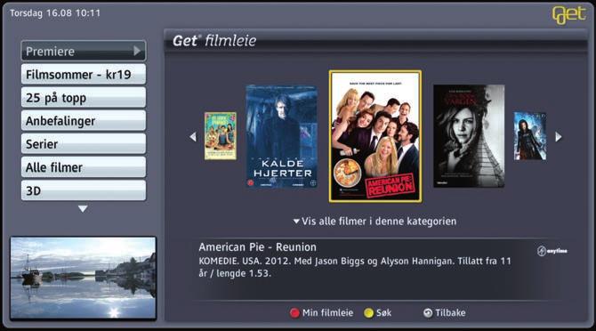 Filmer Bla med høyre piltast Tilbake til kategorier Kategori Bla med opp/ned piltast Filmer Bla med høyre/venstre piltast NAVIGERING I GET FILMLEIE OK: Bekrefter valg Piltaster: Navigerer i