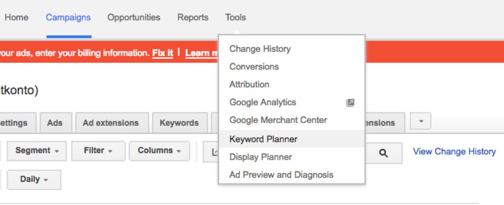 Andre tips Manøvrer gjennom de ulike fanene i AdWords og lær kontostrukturen Bruk Keyword Planner 1.