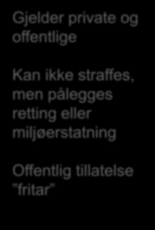 og offentlige Kan ikke straffes, men pålegges