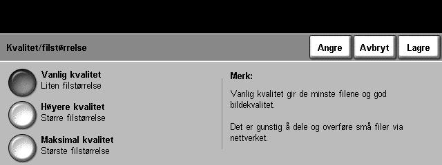 6 Skanne til e-post Kvalitet/filstørrelse Med Kvalitet/filstørrelse kan du velge mellom bildekvalitet og filstørrelse. Hvis du velger en liten filstørrelse, blir bildekvaliteten noe redusert.