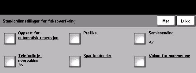 9 Oppsett Faksoppsett Dette er alternativene som er tilgjengelige i vinduet Faksoppsett. Velg Mer for å gå til neste vindu og velge mellom flere alternativer.