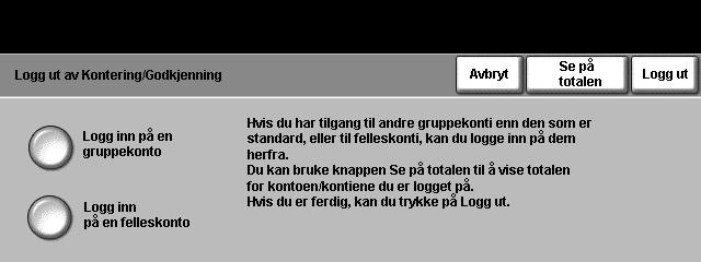 9 Oppsett Gruppekonti 1. Hvis du har tilgang til gruppekonti, kan du trykke på Logg inn på en gruppekonto for å åpne påloggingsvinduet for gruppekonto. 2.