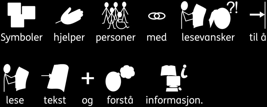 000 symbolene symboldatabasen består av dekker omtrent 40.000 norske begreper. Symbolene er enkle og fargerike, og de dekker betydningen av et ord eller en frase på en klar og tydelig måte.