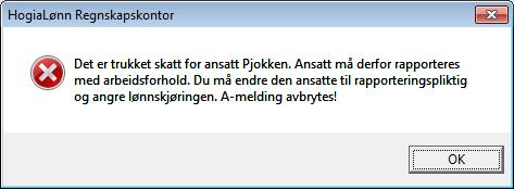 side 7 Dersom du ikke endrer i Lag lønn, vil det stoppe opp når du kommer til A-meldingen. Det vil si at du ikke får sendt inn A-meldingen.