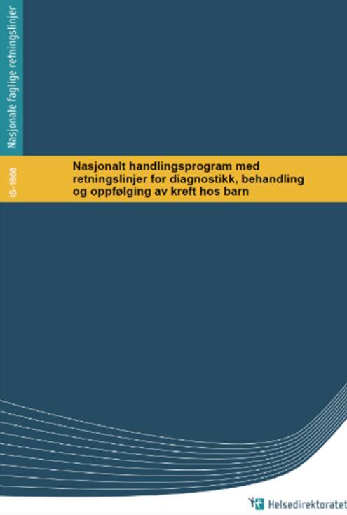 2.1 Nasjonale handlingsprogrammer for diagnostikk, behandling og oppfølging av kreft De nasjonale handlingsprogrammene skal videreutvikles til å omfatte fastlegens