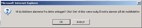 3.3.5 Blokkering Trykker du OK må du begrunne hvorfor alarmutsendingen skal blokkeres. Pålogget brukernavn og dato vil bli lagret.