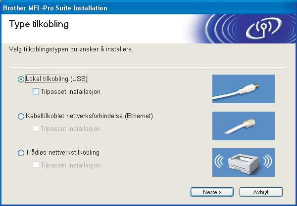 Trinn 2 Installere driveren og programvaren 1 1 For brukere av USB-grensesnittkabler (for 2000 Professional / XP / XP Professional x64 Edition / Windows Vista ) USB Viktig Kontroller at du har