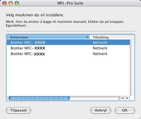 Dette vinduet vises ikke hvis bare en maskin er tilkoblet nettverket. I slike tilfeller velges den automatisk. Gå til trinn 20.