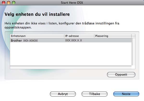 Tråløst nettverk Mintosh Instller riverne og progrmvren (M OS X 10.4.11, 10.5.x, 10.6.x) 18 Før u instllerer Velg Tråløs nettverkstilkoling og klikk eretter på Neste.