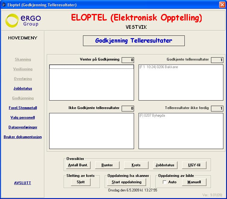 Godkjenning av Telleresultater Venter på godkjenning I denne lista vises alle kretser som venter på godkjenning. En krets kan komme fram flere ganger hvis den er skannet flere ganger.