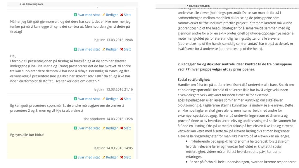 Undervisningen vil bli organisert som et gruppearbeid med en tydelig koreografi med utgangspunkt i de oppgavene og tekstene som studentene har arbeidet med Det kan også organiseres som gruppe