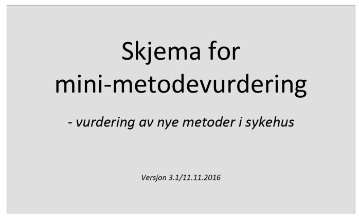 «Helseøkonomi» i mini-metodevurdering Formålet med den økonomiske vurderingen er todelt: - Beskrive endring i ressurser/kostnader som ny metode faktisk legger